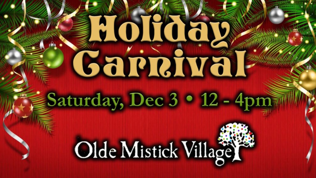 Holiday Carnival 2022 - Olde Mistick Village