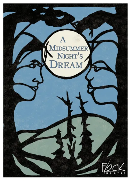 A Midsummer Night’s Dream Flock Theatre